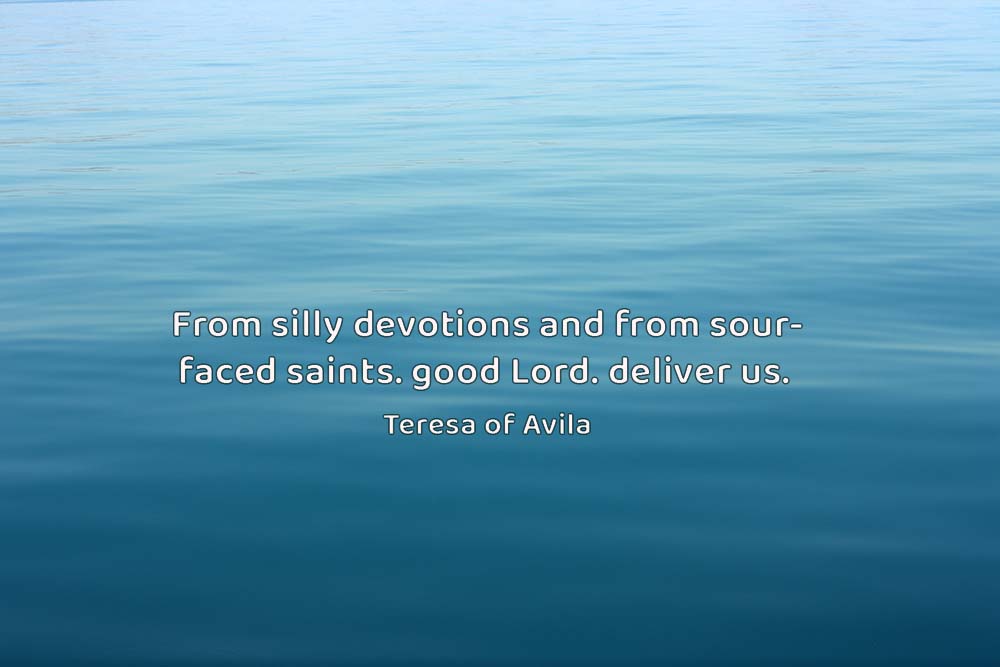 teresa avila quote